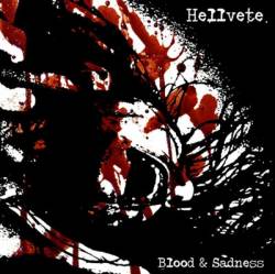 Hellvete : Blood & Sadness